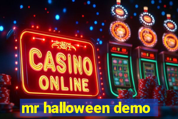 mr halloween demo